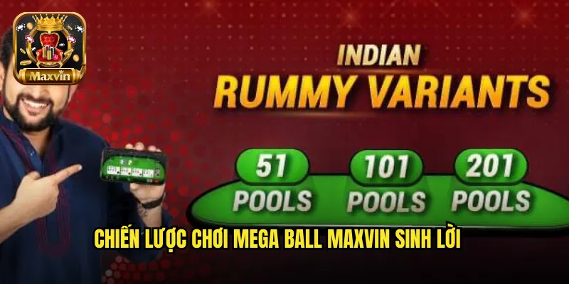 Chiến lược chơi Mega Ball maxvin sinh lời