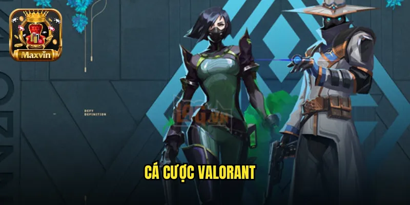 cá cược Valorant