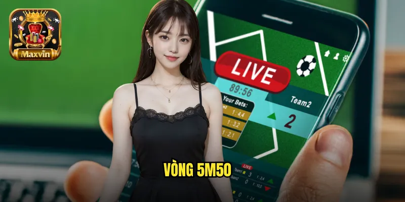 vòng 5m50